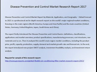 Disease Prevention and Control Market Research Report 2017