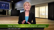 New Orleans Ballroom Dance Lessons Metairie Incredible Five Star Review by Joe M.