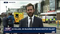 Manchester blast, at least 22 dead, 59 injured  | Tuesday, May 23rd 2017