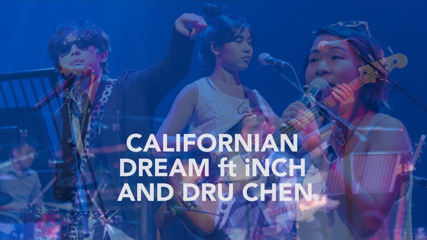 bittymacbeth Ft. iNCH & Dru Chen - Californian Dream - Live at Esplanade Recital Studio