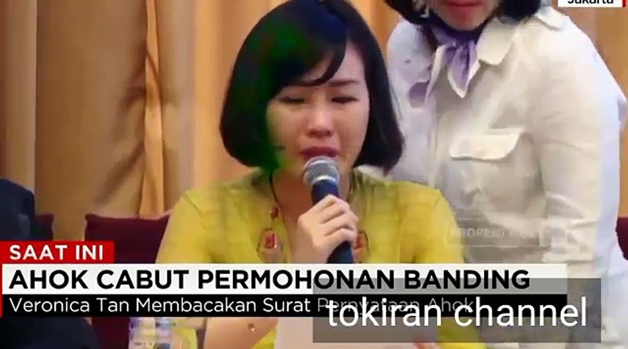 Tangisan istri ahok Veronica Tan saat mencabut Banding ahok