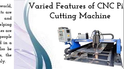 Varied features of cnc pipe cutting machine