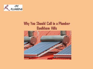 Why You Should Call in a Plumber Baulkham Hills