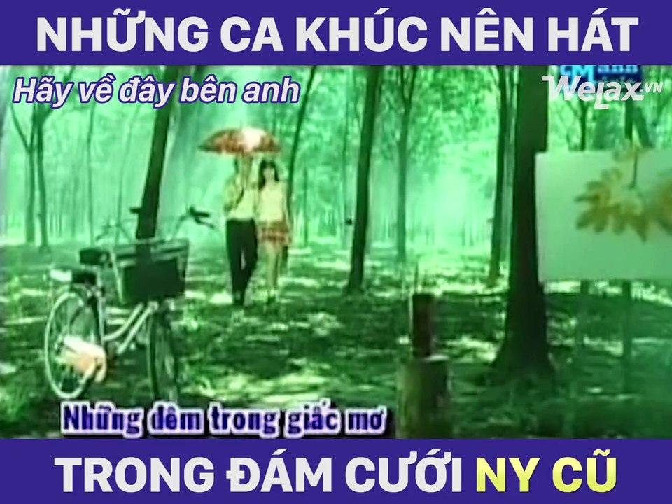 WeLax - Tuyển tập những ca khúc nên hát trong đám cưới. #TANO...