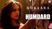 Humdard Song Full HD Video Dobaara 2017 Huma Qureshi & Saqib Saleem - Jyotica Tangri - Arko