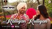Kalliyan Kulliyan Song Full HD Video Super Singh 2017 Diljit Dosanjh & Sonam Bajwa - Jatinder Shah