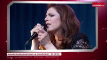 Isabelle Boulay revient avec un nouvel album « En vérité »