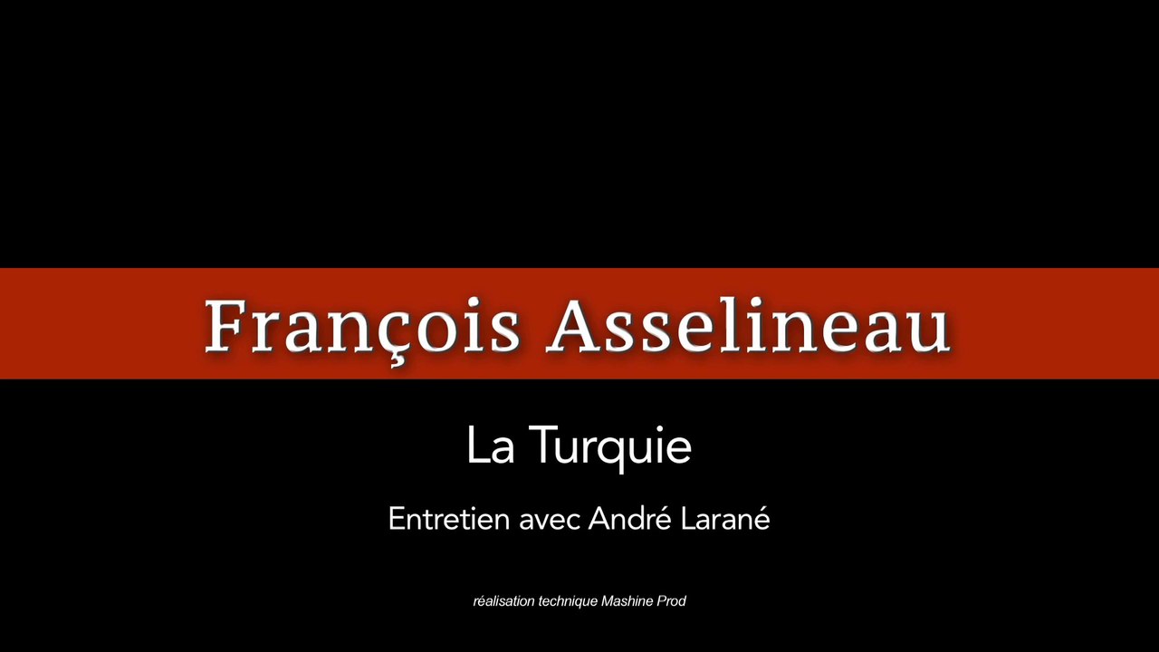 François Asselineau - La Turquie 4/4 Herodote.net
