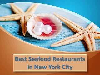 Best Seafood Restaurants in New York City