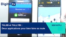 [SEN'APPLI] - TALIBI et TALLYBI : Deux applications pour bien faire sa route