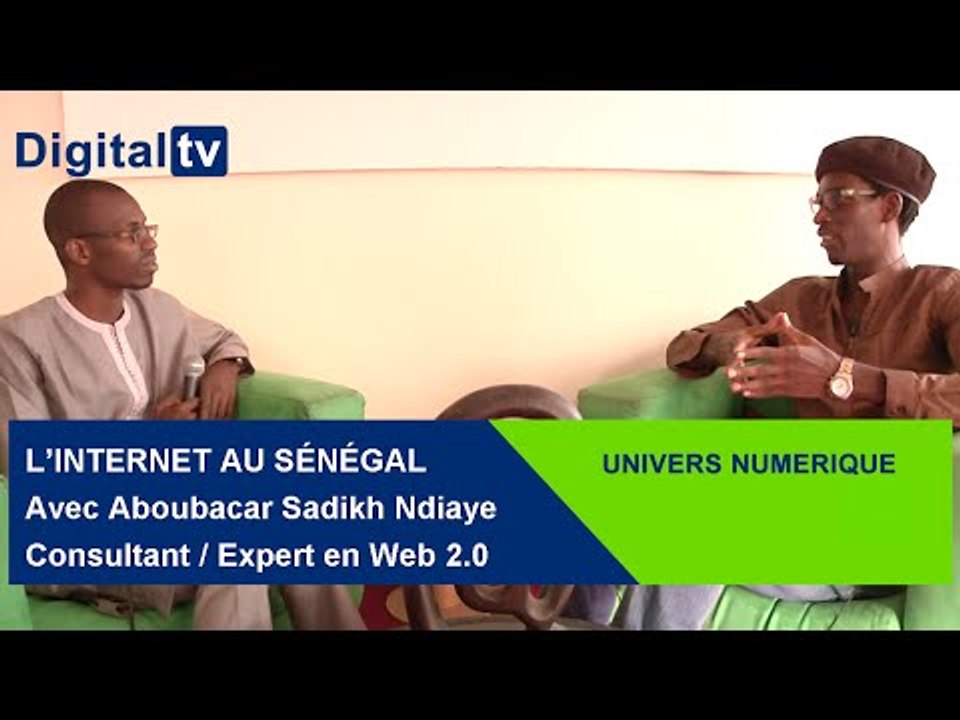 [UNIVERS NUMÉRIQUE] - L’INTERNET AU SÉNÉGAL, avec Aboubacar Sadikh Ndiaye : Expert en Web 2.0