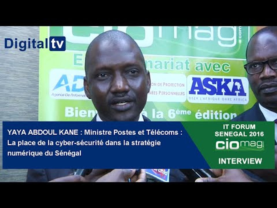 [INTERVIEW] - IT Forum Sénégal 2016 : Yaya Abdoul Kane, Ministre Postes et Télécoms