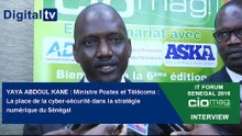 [INTERVIEW] - IT Forum Sénégal 2016 : Yaya Abdoul Kane, Ministre Postes et Télécoms