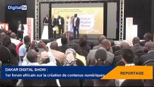 [REPORTAGE] - DAKAR DIGITAL SHOW : 1er forum africain sur la création de contenus numériques