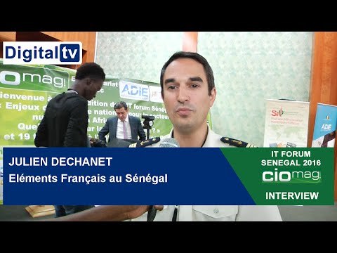 INTERVIEW - IT Forum Sénégal 2016 - Julien Dechanet : Eléments Français au Sénégal