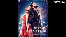 ‪‪HALF GIRLFRIEND Movie 2017 FIRST LOOK | | ARJUN KAPOOR, SHRADDHA KAPOOR, MOHIT SURI | SOTDLive