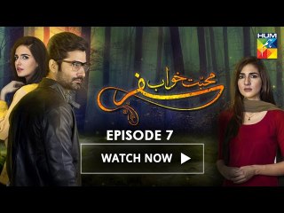 Mohabbat Khawab Safar Episode 7 Hindi Movies Drama 15 May 2017