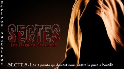 Sectes : Les dérives sectaires