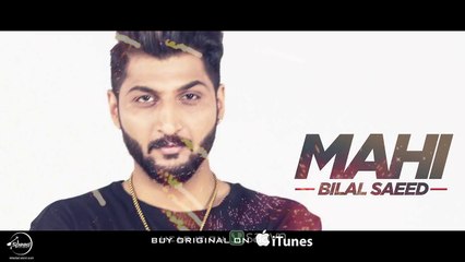 Mahi Mahi | Bilal Saeed