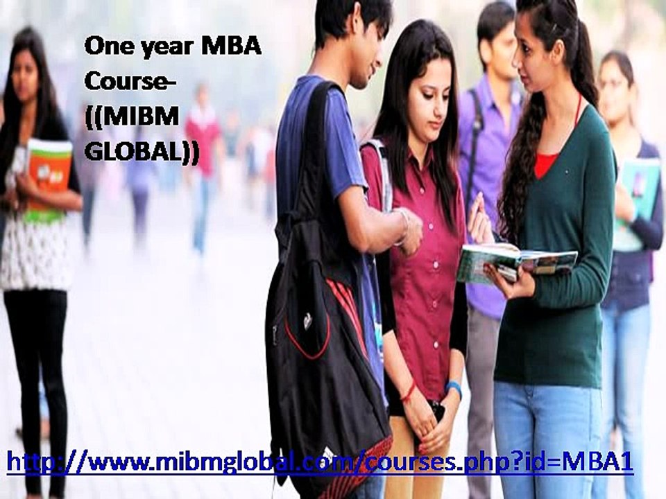 ((MIBM GLOBAL)) One year MBA Course