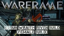 Warframe Strun Wraith Riven Build - Female Build