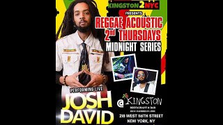 Acoustic Reggae 2nd Thursdays feat. Josh David with Special Surprise Guest Gary Pine & Papa Biggy Live