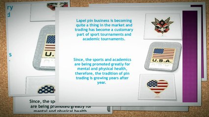 How Are Quality Lapel Pins Getting So Popular?