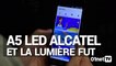 Alcatel A5 LED, et la lumière fut