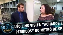 Léo Lins visita achados e perdidos do metrô de SP