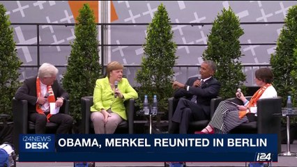 i24NEWS DESK | Obama, Merkel reunited in Berlin | Thursday, May 25th 2017