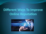 Techniques to Improve Online Reputation - Star Welkin Solutions
