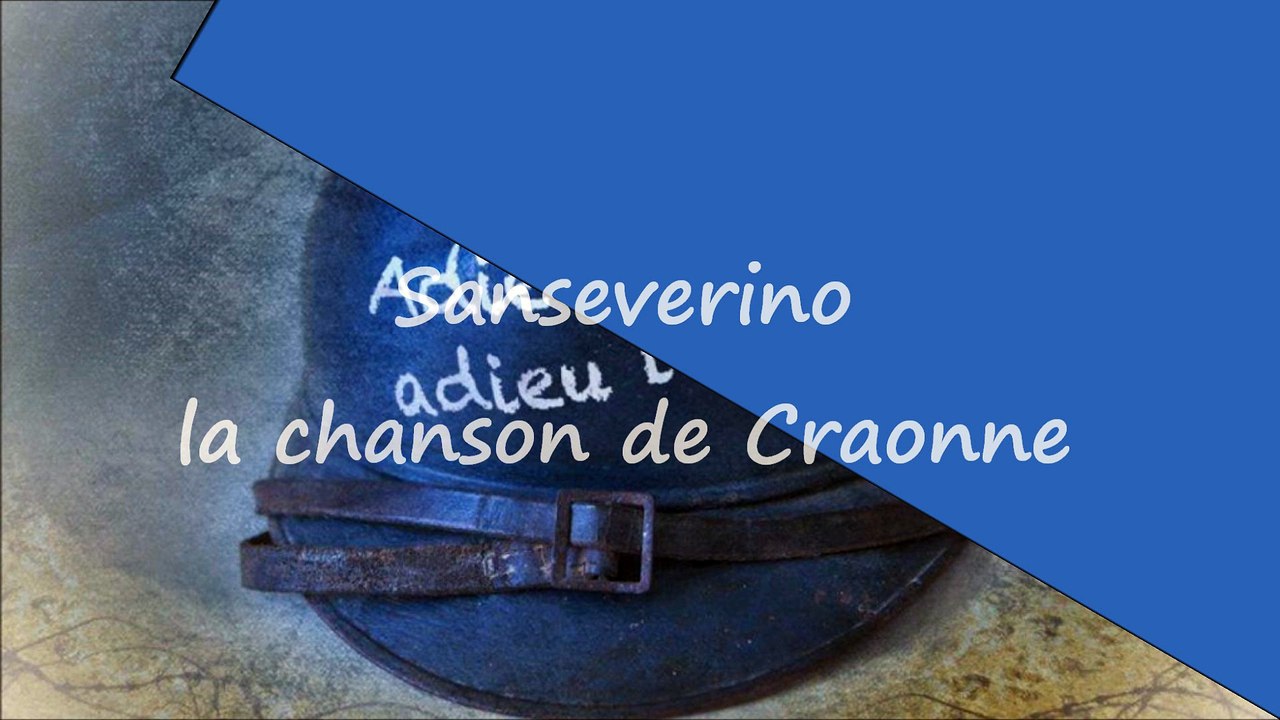 Sanseverino - la chanson de Craonne