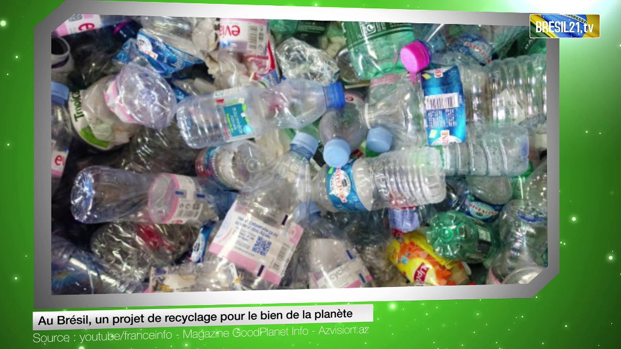 Au Brésil, un projet de recyclage pour le bien de la planète