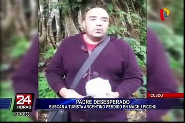 Padre de turistas argentino desaparecido en el Cusco solicita ayuda para hallarlo