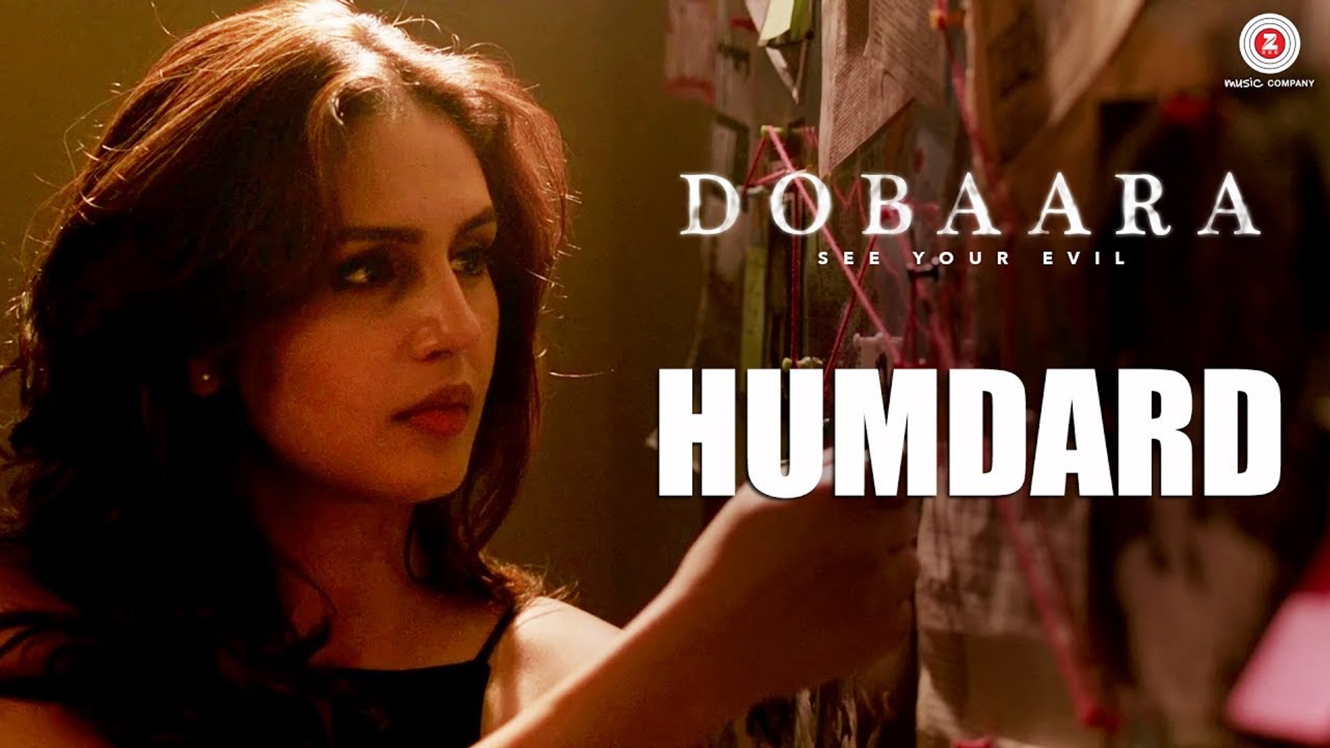 Humdard New Video Song From Movie Dobaara See Your Evil Huma Qureshi