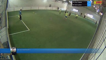 But de maxime (6-1) - Pro Tech Habitat Vs les Gars Lactics - 23/05/17 19:00 - Ligue 2