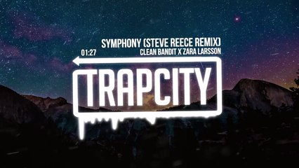 Clean Bandit x Zara Larsson - Symphony (Steve Reece Remix)