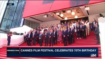 PERSPECTIVES | Cannes film festival celebrates 70th birthday | Wednesday, May 24th 2017