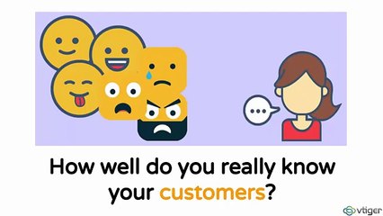 Vtiger crm- How well do you really know your customers