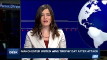 i24NEWS DESK | Manchester United wins trophy day after attack | Thursday, May 25th 2017