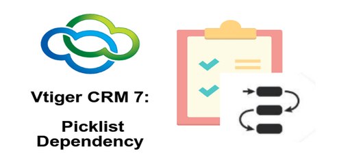 Picklist Dependency in Vtiger CRM 7