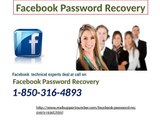 Why should we do Facebook Password Recovery 1-850-316-4893?