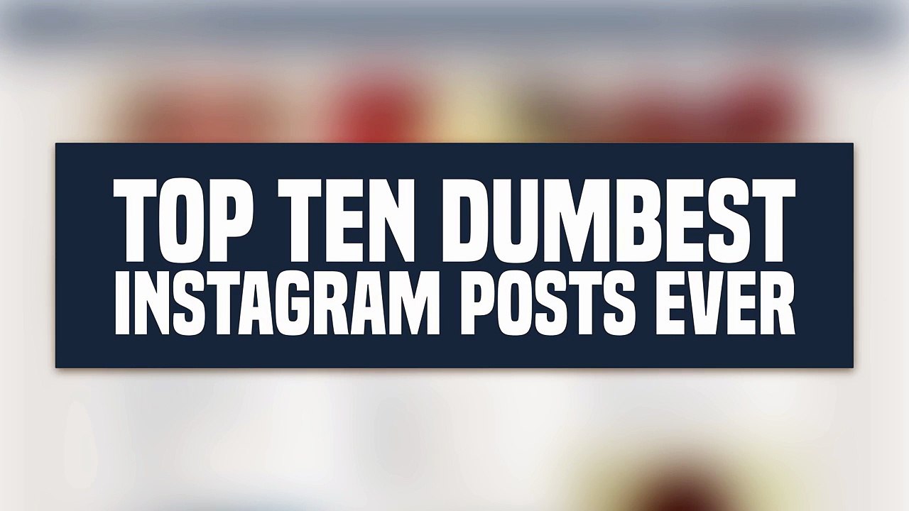 Top 10 Dumbest Instagram Posts Ever-uFlmRxD6dmE