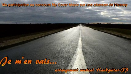 Je m'en vais (reprise Vianney)