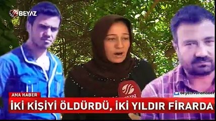 İki kişiyi öldürdü, iki yıldır firarda