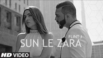 Sun Le Zara Song Full HD Video Flint J - Atif Ali - New Hindi Song 2017