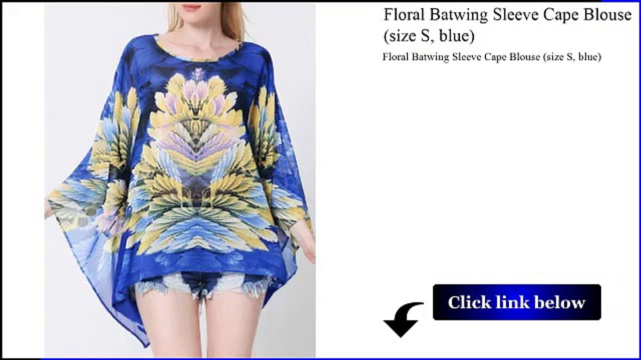 Floral Batwing Sleeve Cape Blouse size S blue