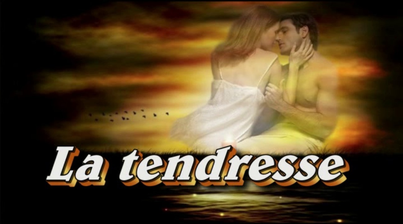 La tendresse - par Jean Loup