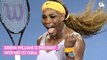 Serena Williams Pregnant, Expecting First Child With Fiance Alexis Ohanian