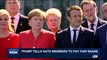 i24NEWS DESK | Trump tells NATO members to pay fair share | Thursday, May 25th 2017